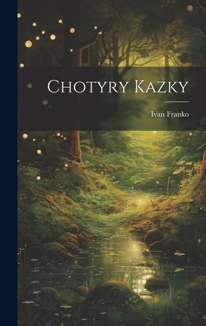 Chotyry kazky image number 0