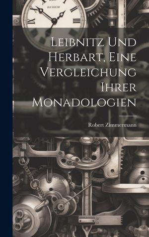 Leibnitz und Herbart, eine Vergleichung ihrer Monadologien image number 0
