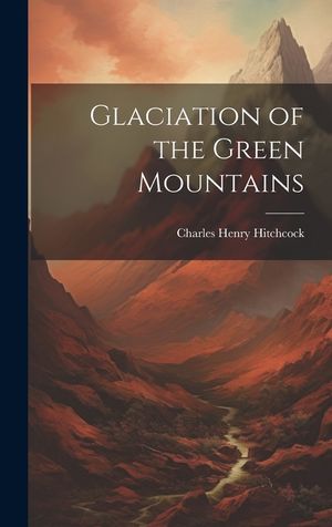 Glaciation of the Green Mountains image number 0