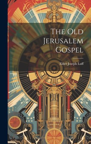 The Old Jerusalem Gospel image number 0