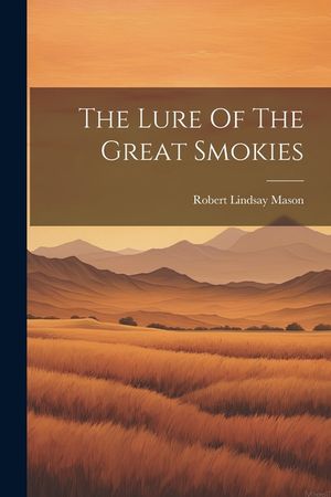 The Lure Of The Great Smokies image number 0