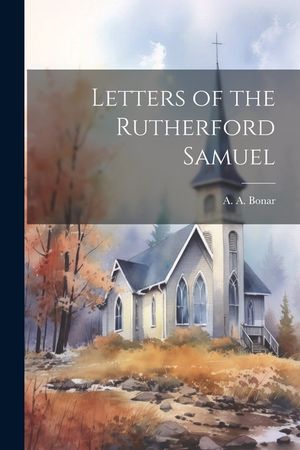 Letters of the Rutherford Samuel image number 0