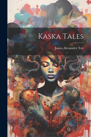 Kaska Tales image number 0