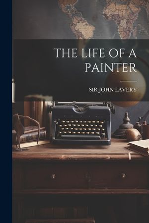 The Life of a Painter image number 0