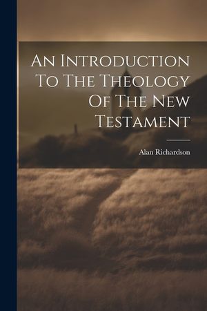 An Introduction To The Theology Of The New Testament image number 0