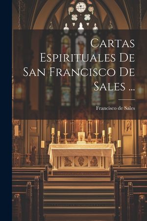 Cartas Espirituales De San Francisco De Sales ... image number 0
