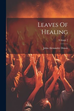 Leaves Of Healing; Volume 7 image number 0