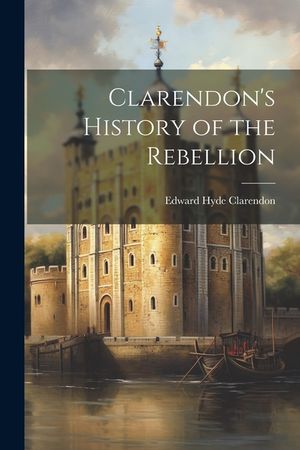 Clarendon's History of the Rebellion image number 0