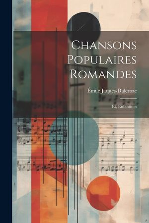 Chansons populaires romandes; et, Enfantines image number 0