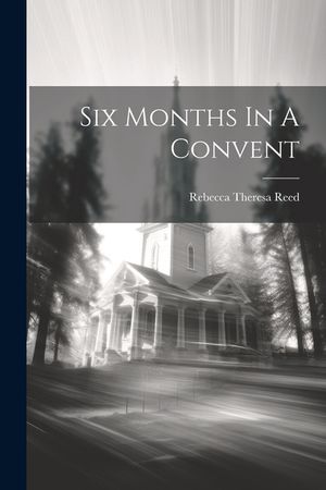 Six Months In A Convent image number 0