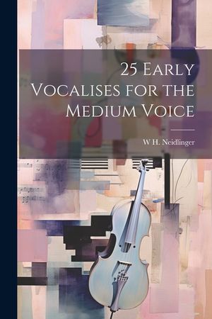 25 Early Vocalises for the Medium Voice image number 0