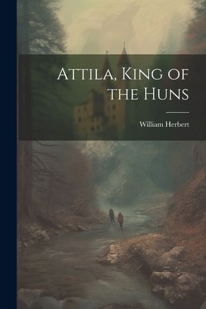 Attila, King of the Huns image number 0