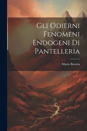 Gli Odierni Fenomeni Endogeni Di Pantelleria image number 0