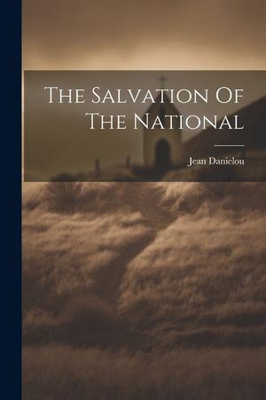The Salvation Of The National image number 0