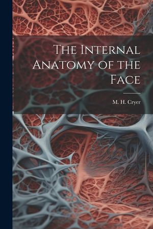 The Internal Anatomy of the Face image number 0