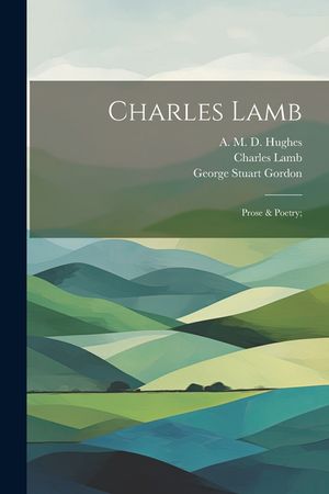Charles Lamb: Prose & Poetry; image number 0