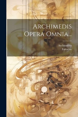 Archimedis Opera Omnia... image number 0