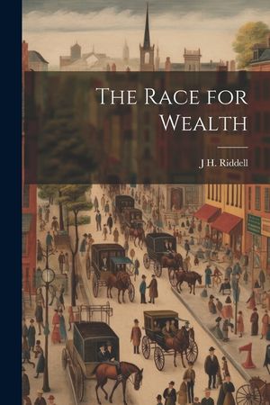 The Race for Wealth image number 0