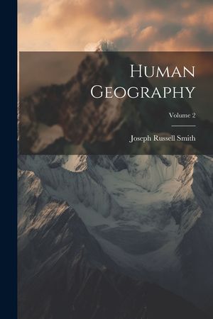 Human Geography; Volume 2 image number 0