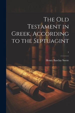 The Old Testament in Greek, according to the Septuagint; 1 image number 0
