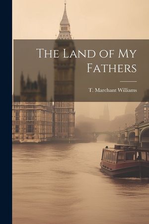 The Land of My Fathers image number 0