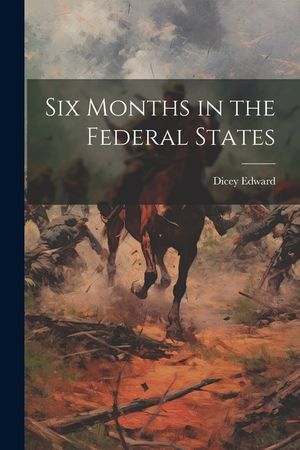 Six Months in the Federal States image number 0