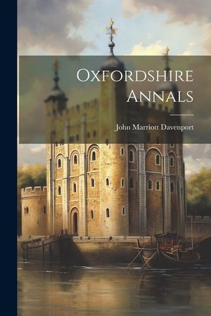 Oxfordshire Annals image number 0