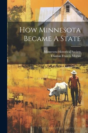 How Minnesota Became A State image number 0