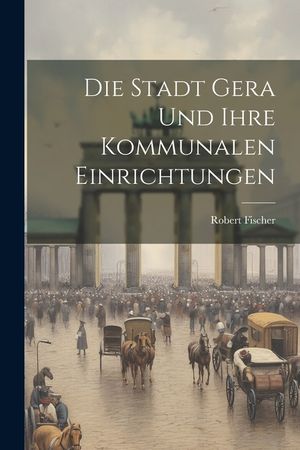 Die Stadt Gera Und Ihre Kommunalen Einrichtungen image number 0