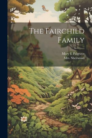 The Fairchild Family image number 0