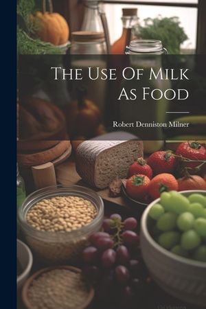 The Use Of Milk As Food image number 0