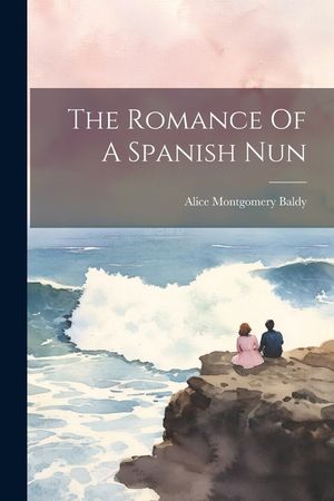 The Romance Of A Spanish Nun image number 0