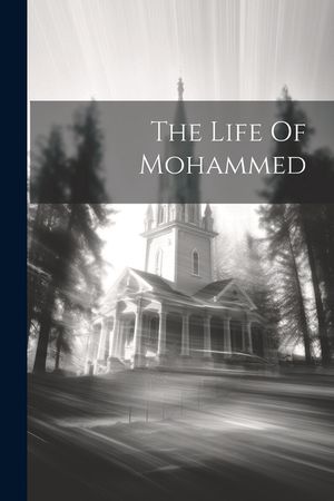 The Life Of Mohammed image number 0