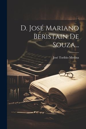 D. Jos&eacute; Mariano Beristain De Souza... image number 0