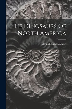 The Dinosaurs Of North America image number 0