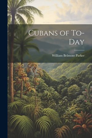 Cubans of To-day image number 0