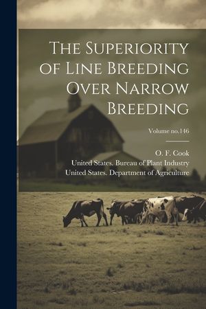 The Superiority of Line Breeding Over Narrow Breeding; Volume no.146 image number 0