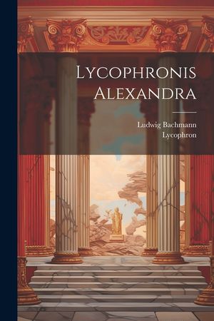 Lycophronis Alexandra image number 0