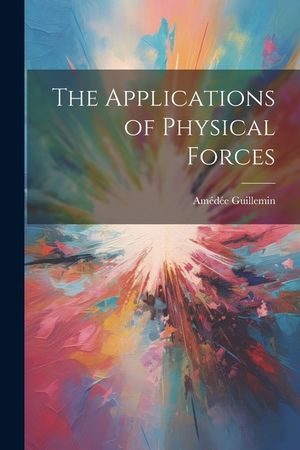 The Applications of Physical Forces image number 0