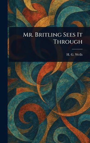 Mr. Britling Sees It Through image number 0