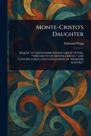 Monte-Cristo's Daughter image number 0