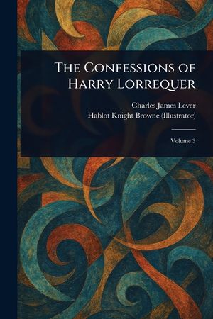 The Confessions of Harry Lorrequer image number 0