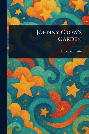 Johnny Crow's Garden image number 0