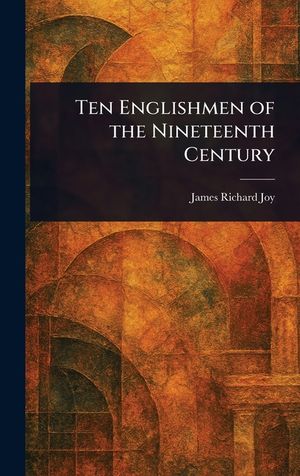 Ten Englishmen of the Nineteenth Century image number 0