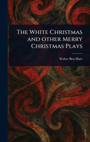 The White Christmas and Other Merry Christmas Plays image number 0