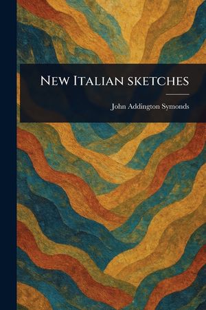New Italian Sketches image number 0