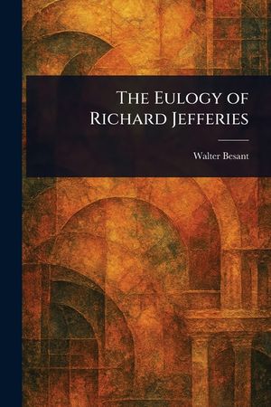 The Eulogy of Richard Jefferies image number 0