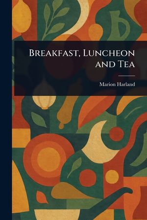Breakfast, Luncheon and Tea image number 0