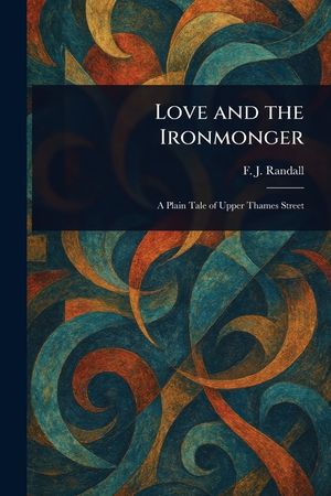 Love and the Ironmonger image number 0
