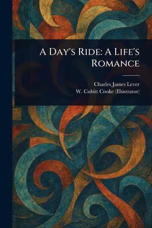 A Day's Ride: A Life's Romance image number 0